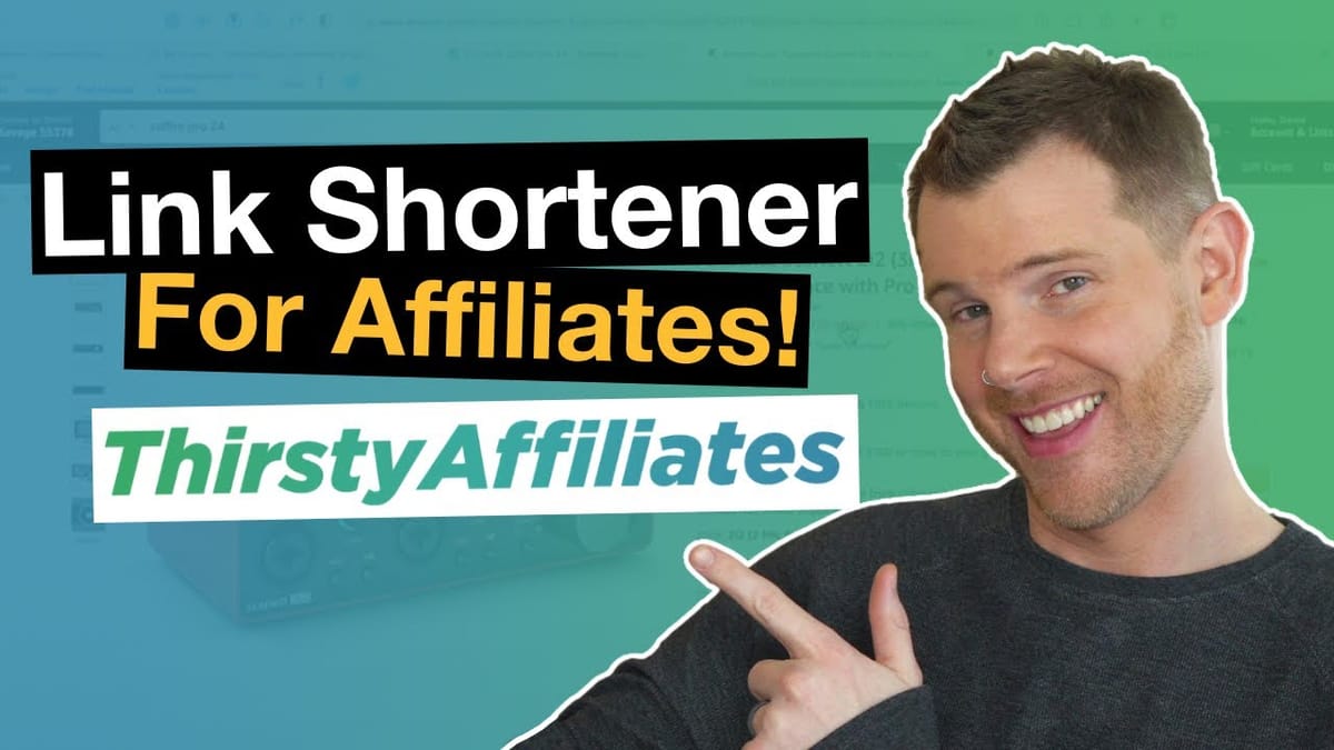How to Use Thirsty Affiliates for Affiliate Marketing