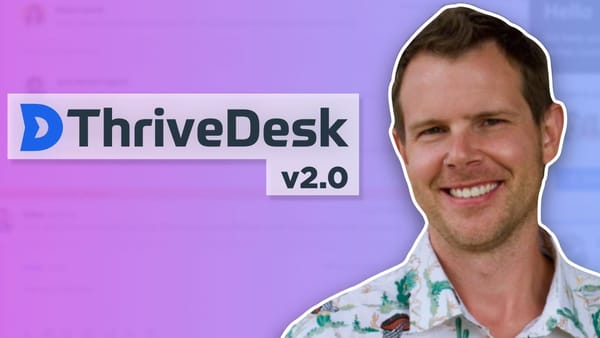 Top 5 Features of ThriveDesk v2.0